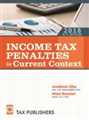 Income Tax Penalties in Current Context, 2018 - Mahavir Law House(MLH)